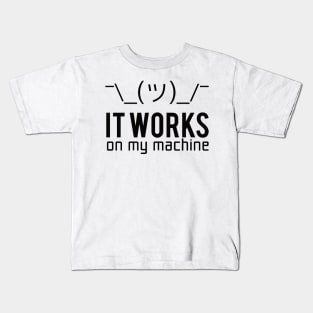 Programmer T-shirt - It works on my machine Kids T-Shirt